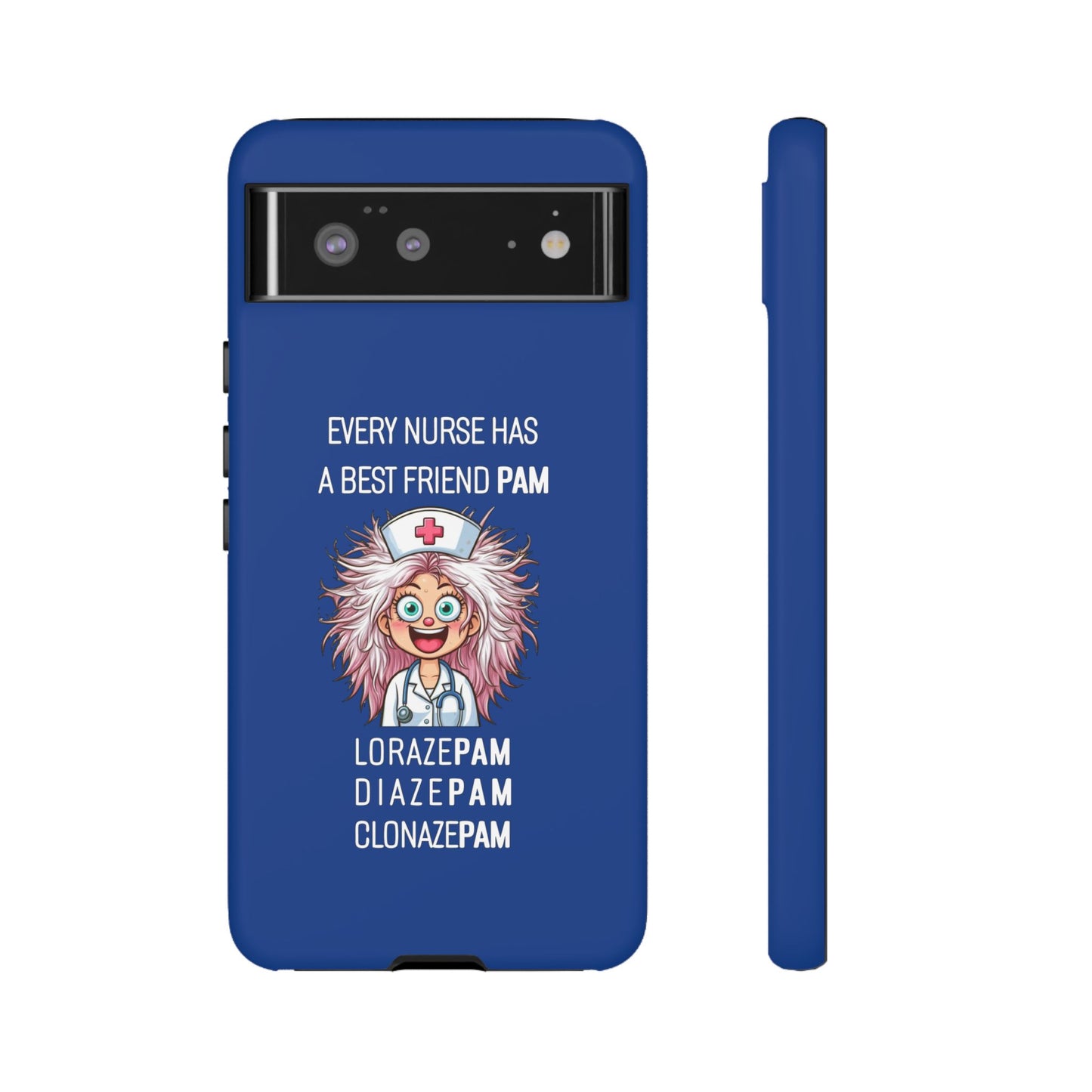 Nurse Google Pixel Tough Case - Every Nurse Has a Friend Named PAM Design (1) - Dark Blue