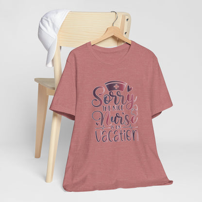 Sorry The Nice Nurse Is On Vacation gradient 2