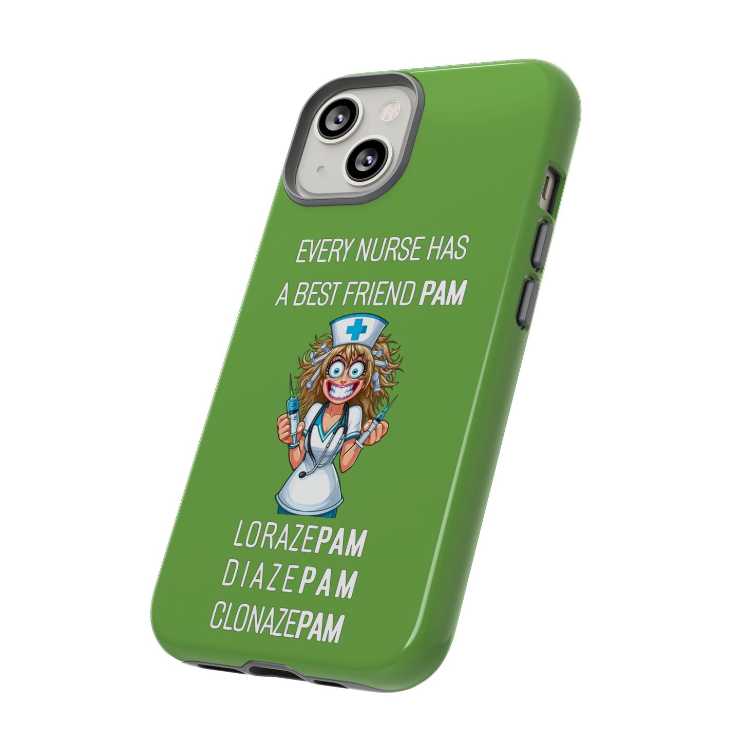 Nurse iPhone Tough Case - Every Nurse Has a Friend Named PAM Design (4) - Green