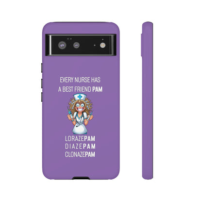 Nurse Google Pixel Tough Case - Every Nurse Has a Friend Named PAM Design (4) - Light Purple