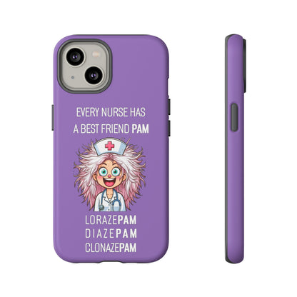 Nurse iPhone Tough Case - Every Nurse Has a Friend Named PAM Design (1) - Light Purple