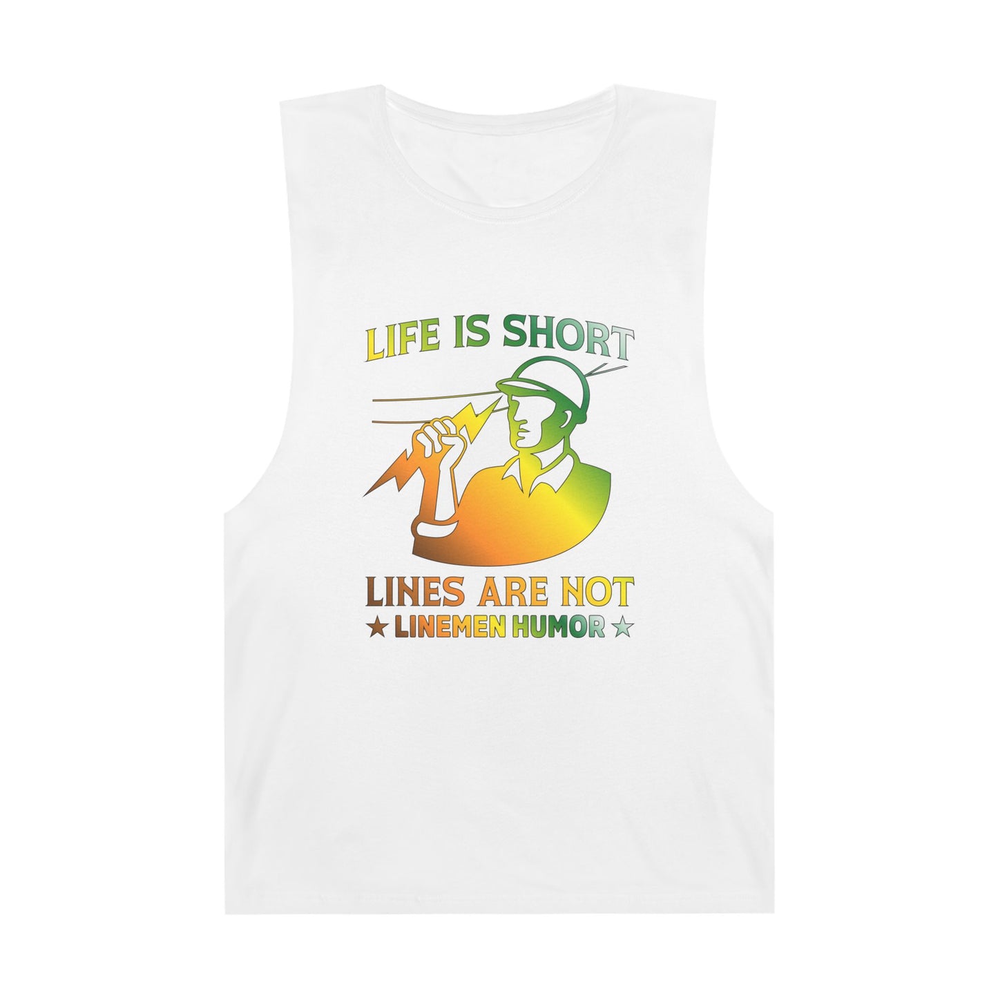 Lineman Tank - Life Is Short Lines Are Not-gradient