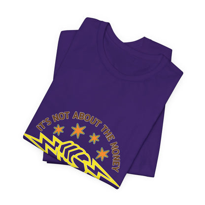 Lineman T-shirt - Its Not About The Money-color