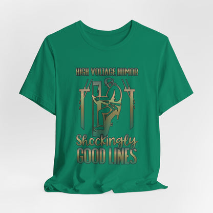 Lineman T-shirt - High Voltage Humor Shockingly Good Lines-copper patina