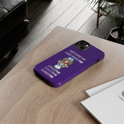 Nurse iPhone Tough Case - Every Nurse Has a Friend Named PAM Design (4) - Dark Purple