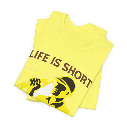 Lineman T-shirt - Life Is Short Lines Are Not-color