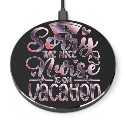Nice Nurse Vacation Wireless Charger | Fast Charging Pad for Healthcare Professionals