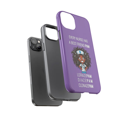 Nurse iPhone Tough Case - Every Nurse Has a Friend Named PAM Design (2) - Light Purple