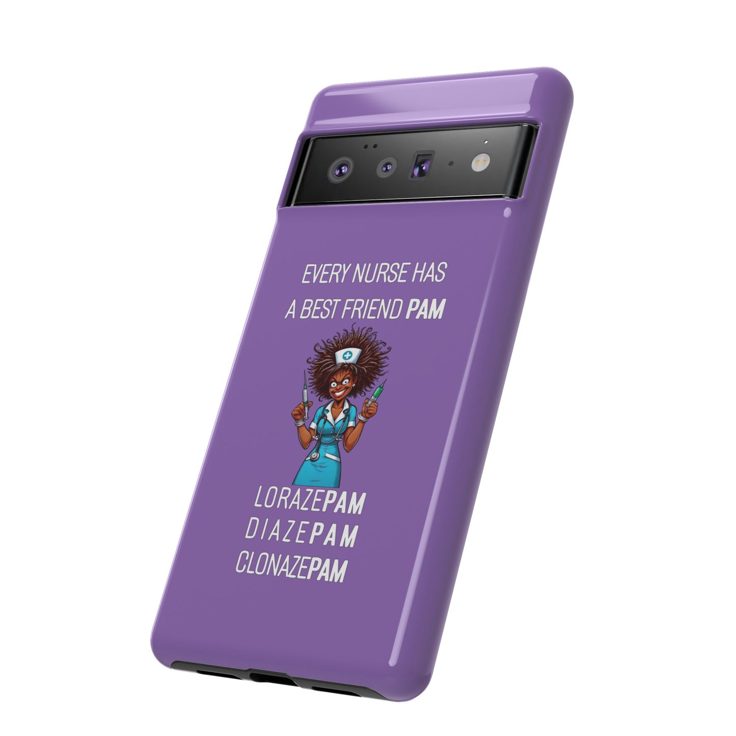 Nurse Google Pixel Tough Case - Every Nurse Has a Friend Named PAM Design (3) - Light Purple