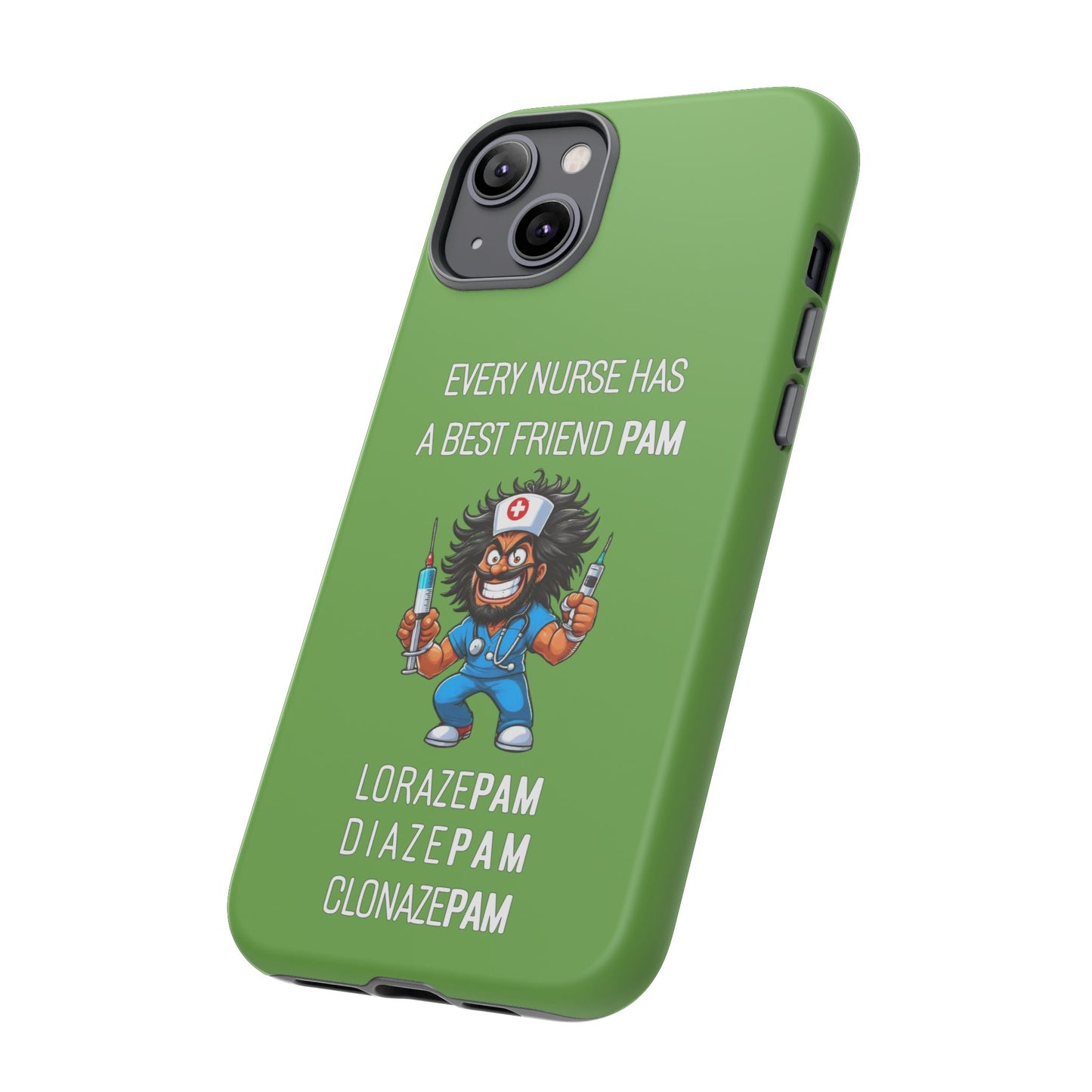 Nurse iPhone Tough Case - Every Nurse Has a Friend Named PAM Design (6) - Green