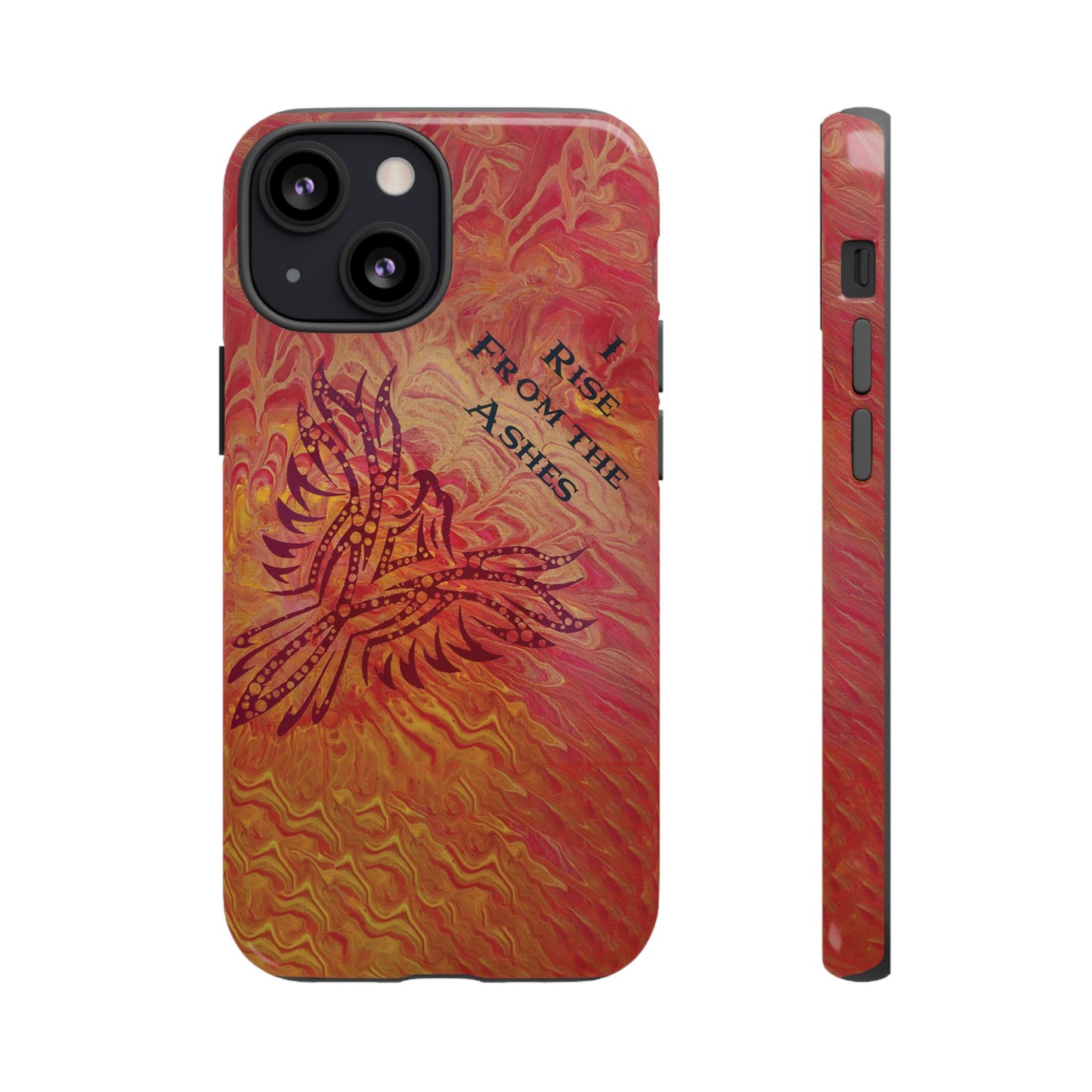 Tough Case - iPhone - I Rise From the Ashes