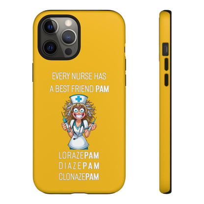 Nurse iPhone Tough Case - Every Nurse Has a Friend Named PAM Design (4) - Yellow