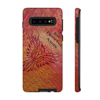 Tough Case - Samsung Galaxy - I Rise From the Ashes