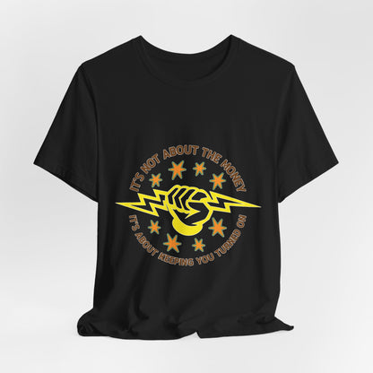 Lineman T-shirt - Its Not About The Money-color