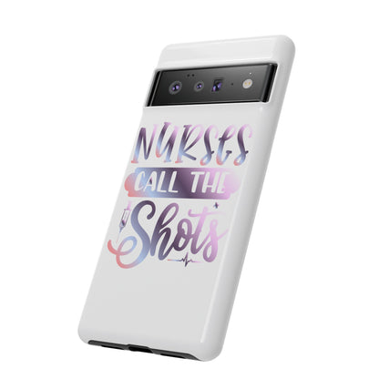Google Pixel Tough Case - Nurses Call The Shots - White