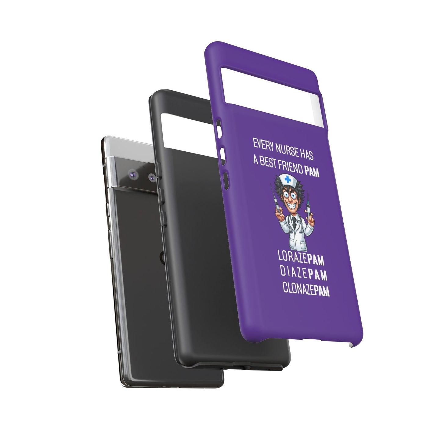 Nurse Google Pixel Tough Case - Every Nurse Has a Friend Named PAM Design (5) - Dark Purple