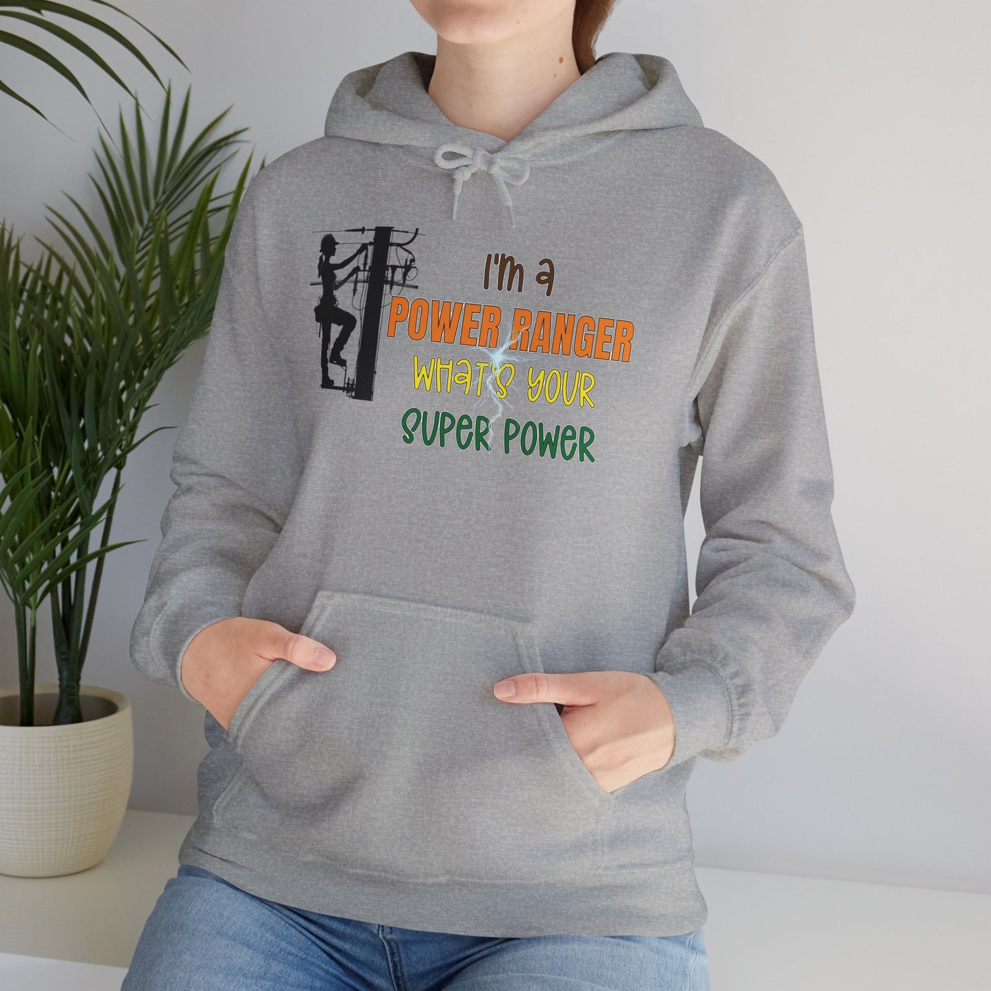 Gildan Hoodie - I'm a Power Ranger What's Your Super Power (female)