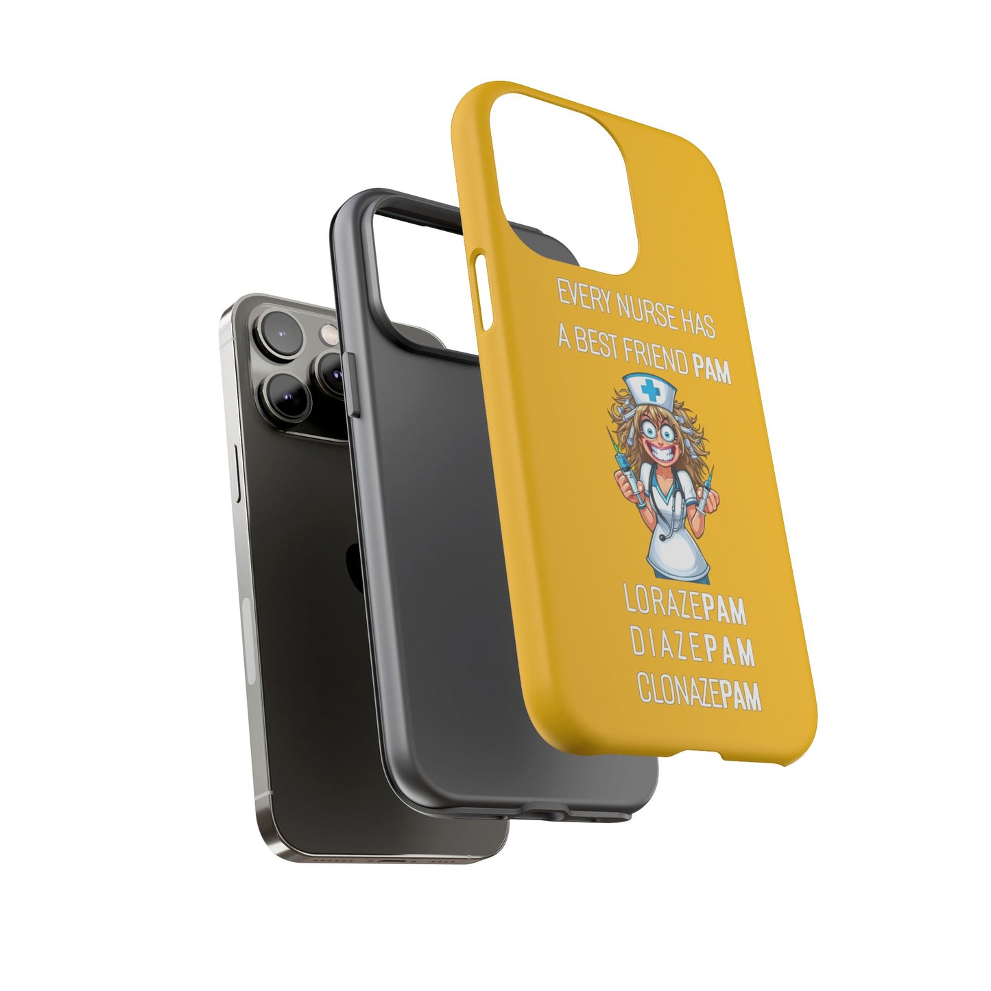 Nurse iPhone Tough Case - Every Nurse Has a Friend Named PAM Design (4) - Yellow