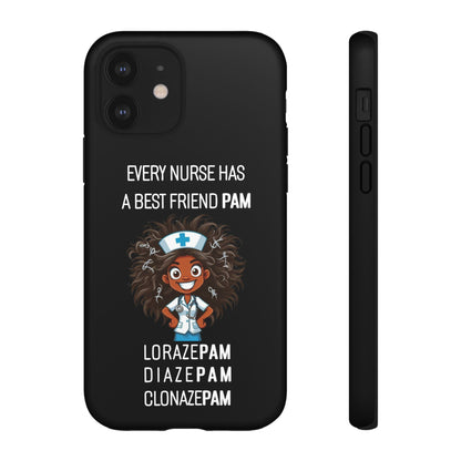 Nurse iPhone Tough Case - Every Nurse Has a Friend Named PAM Design (2) - Black