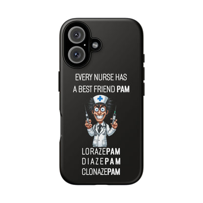 Nurse iPhone Tough Case - Every Nurse Has a Friend Named PAM Design (5) - Black