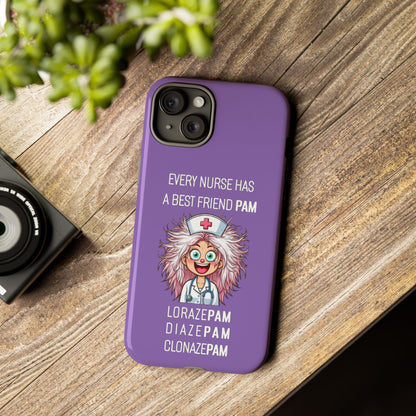 Nurse iPhone Tough Case - Every Nurse Has a Friend Named PAM Design (1) - Light Purple