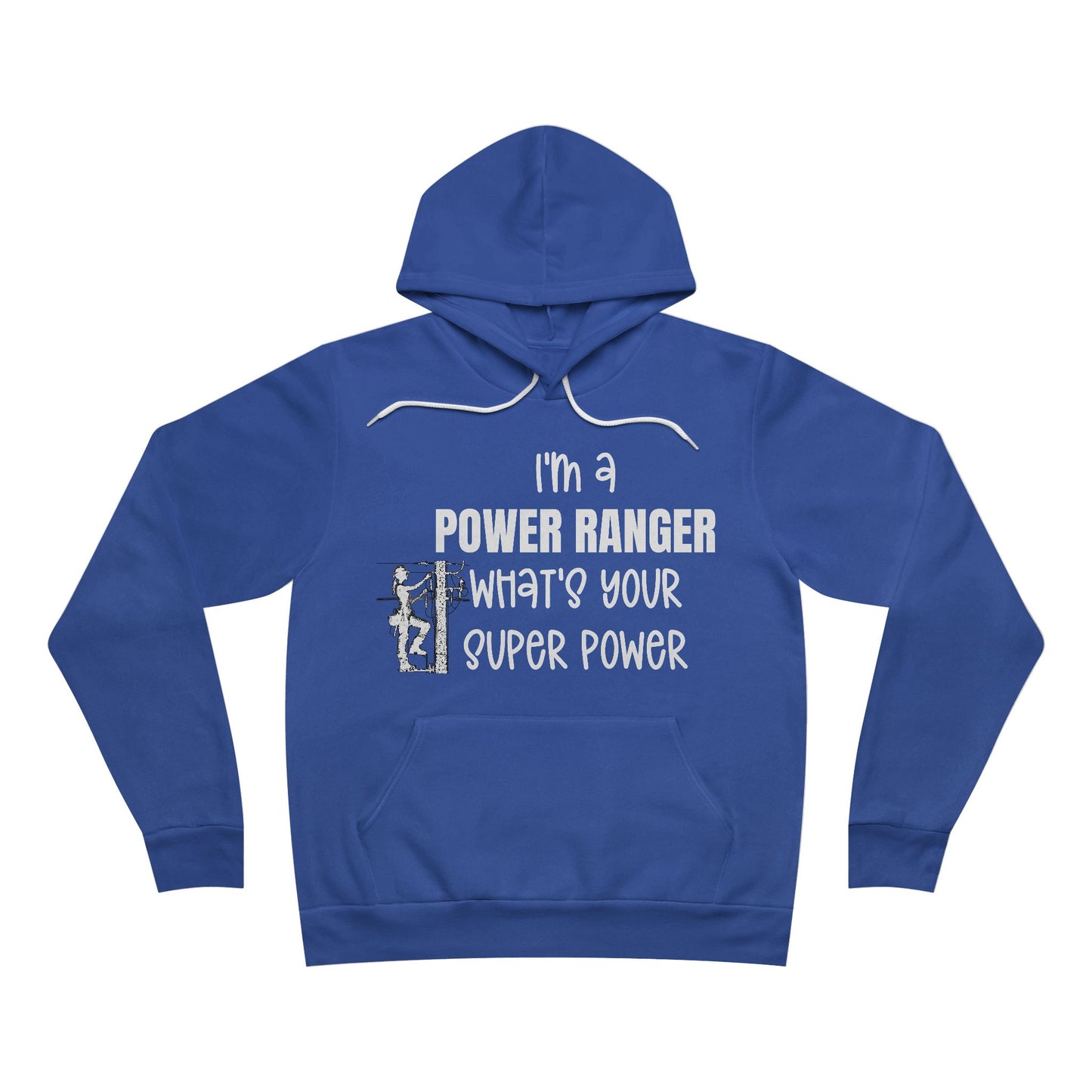 Bella + Canvas Sponge Fleece Hoodie - I'm a Power Ranger What's Your Super Power (female)