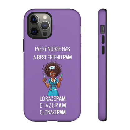 Nurse iPhone Tough Case - Every Nurse Has a Friend Named PAM Design (3) - Light Purple