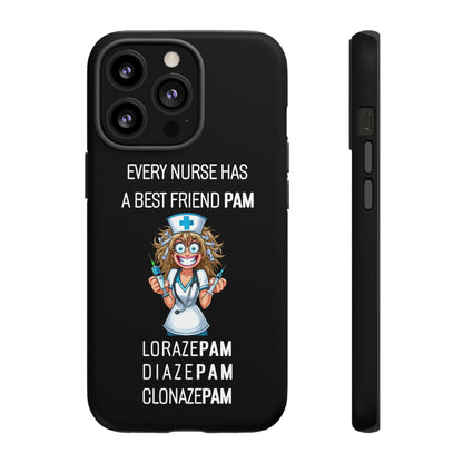 Nurse iPhone Tough Case - Every Nurse Has a Friend Named PAM Design (4) - Black