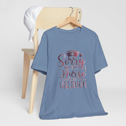 Sorry The Nice Nurse Is On Vacation gradient 2