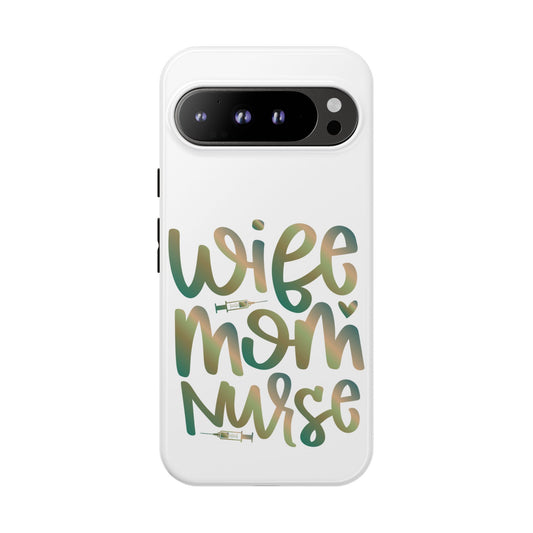 Google Pixel Tough Case - Wife Mom Nurse - White