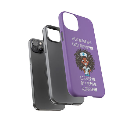 Nurse iPhone Tough Case - Every Nurse Has a Friend Named PAM Design (2) - Light Purple