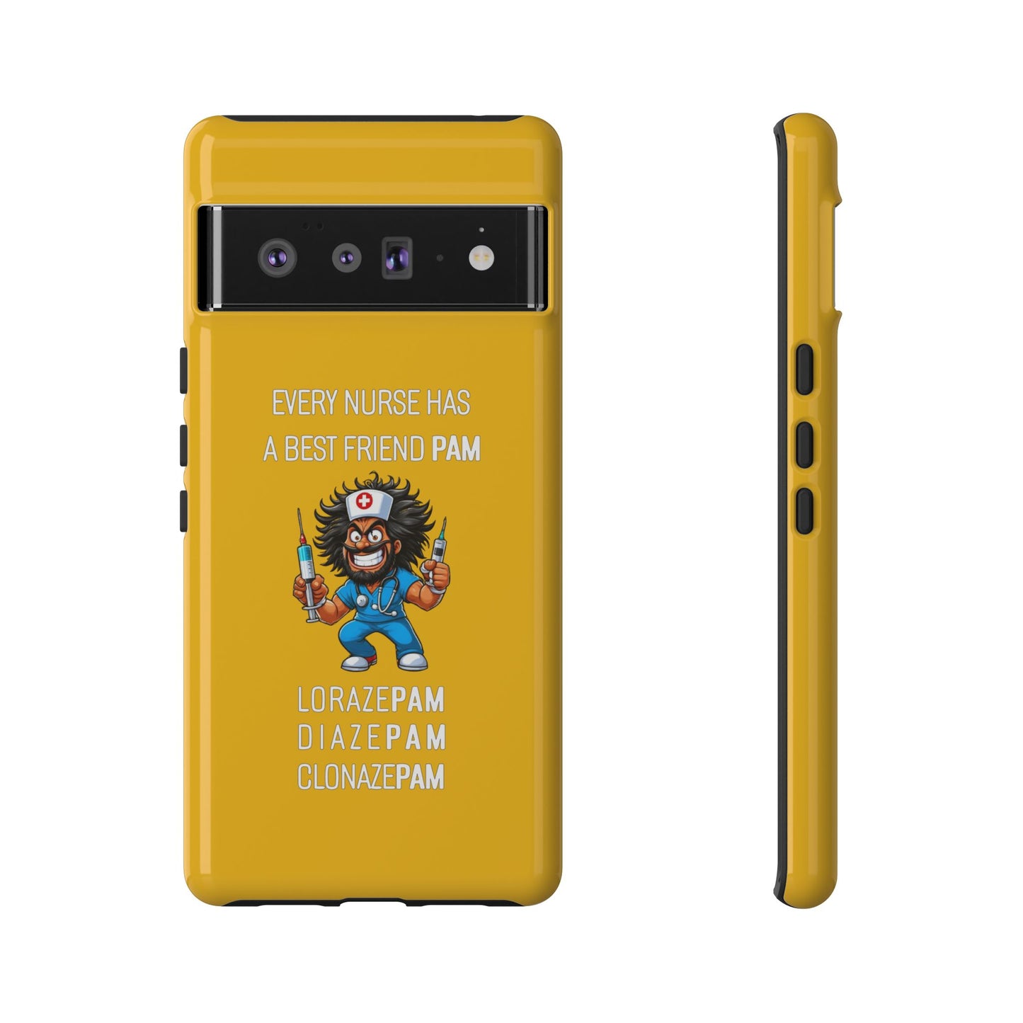 Nurse Google Pixel Tough Case - Every Nurse Has a Friend Named PAM Design (6) - Yellow