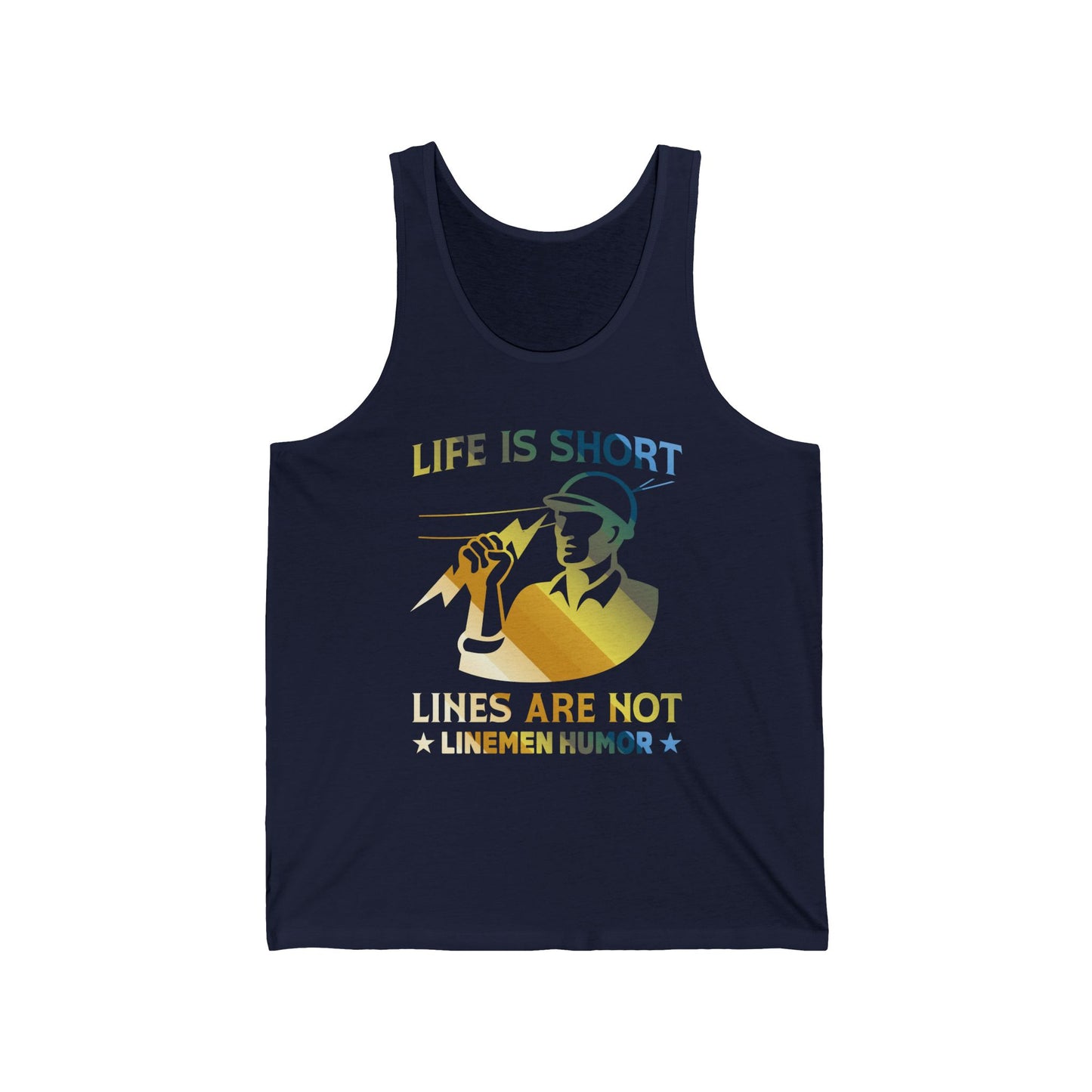 Lineman Tank - Life Is Short Lines Are Not-colored chrome