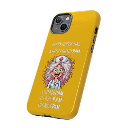 Nurse iPhone Tough Case - Every Nurse Has a Friend Named PAM Design (1) - Yellow