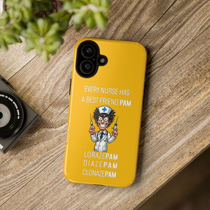 Nurse iPhone Tough Case - Every Nurse Has a Friend Named PAM Design (5) - Yellow