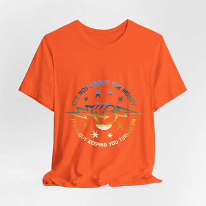 Lineman T-shirt - Its Not About The Money-colored chrome