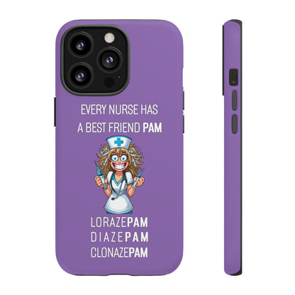 Nurse iPhone Tough Case - Every Nurse Has a Friend Named PAM Design (4) - Light Purple