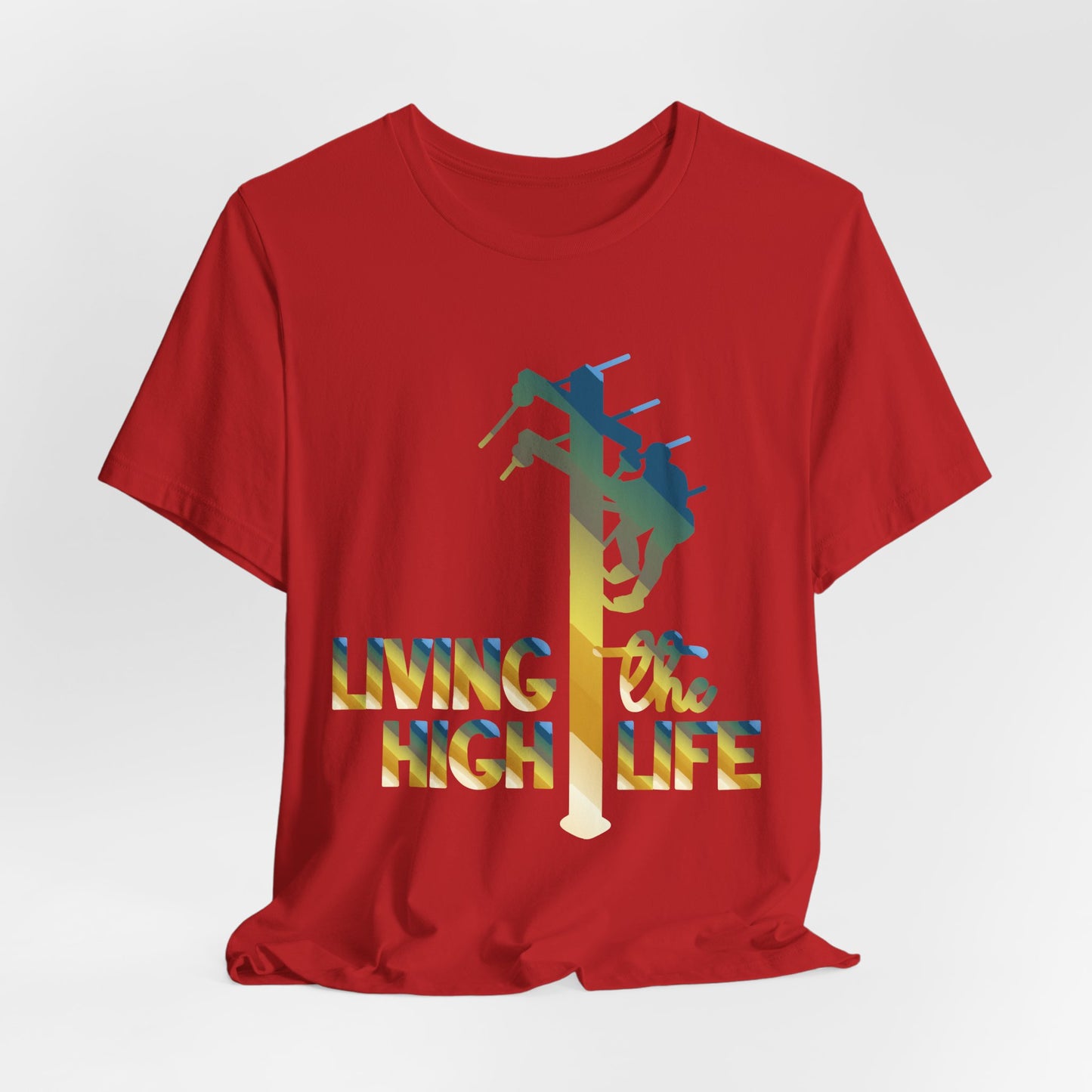 Lineman T-shirt - living the high life - colored chrome