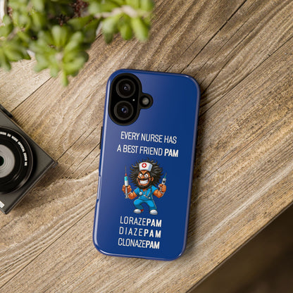 Nurse iPhone Tough Case - Every Nurse Has a Friend Named PAM Design (6) - Dark Blue