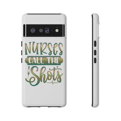 Google Pixel Tough Case - Nurses Call The Shots - White