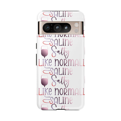 Google Pixel Tough Case - Salty Saline Like Normal Saline - White
