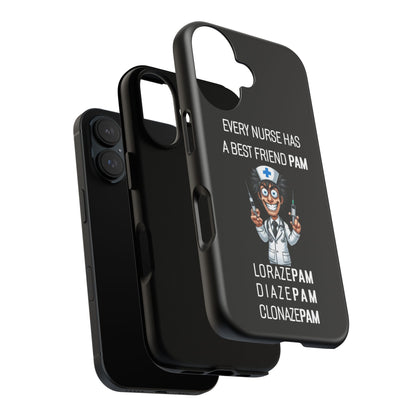 Nurse iPhone Tough Case - Every Nurse Has a Friend Named PAM Design (5) - Black