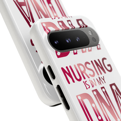 Google Pixel Tough Case - Nursing is in my DNA - White