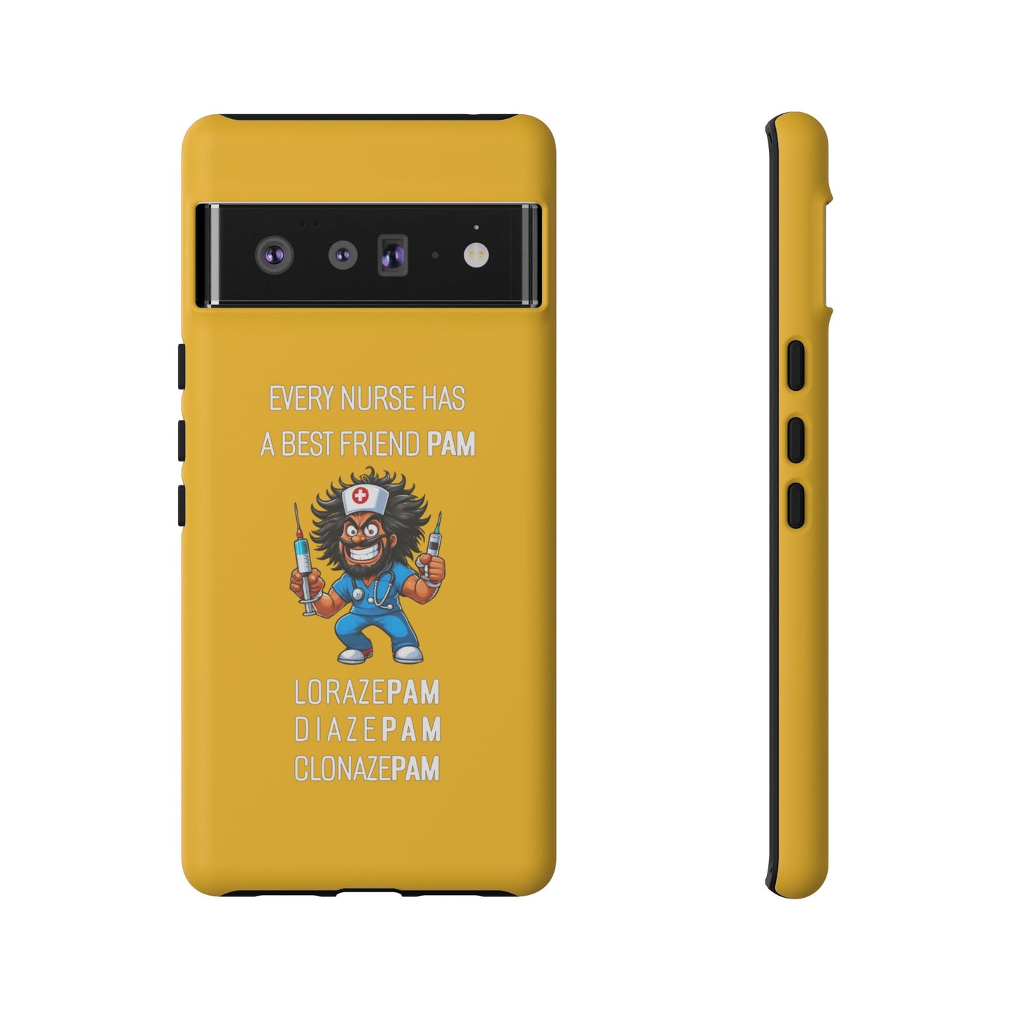 Nurse Google Pixel Tough Case - Every Nurse Has a Friend Named PAM Design (6) - Yellow