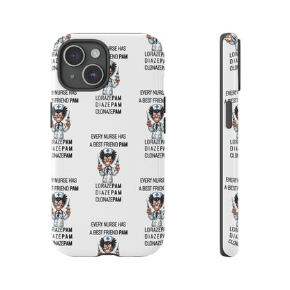 Nurse iPhone Tough Case - Every Nurse Has a Friend Named PAM Design (5) - White