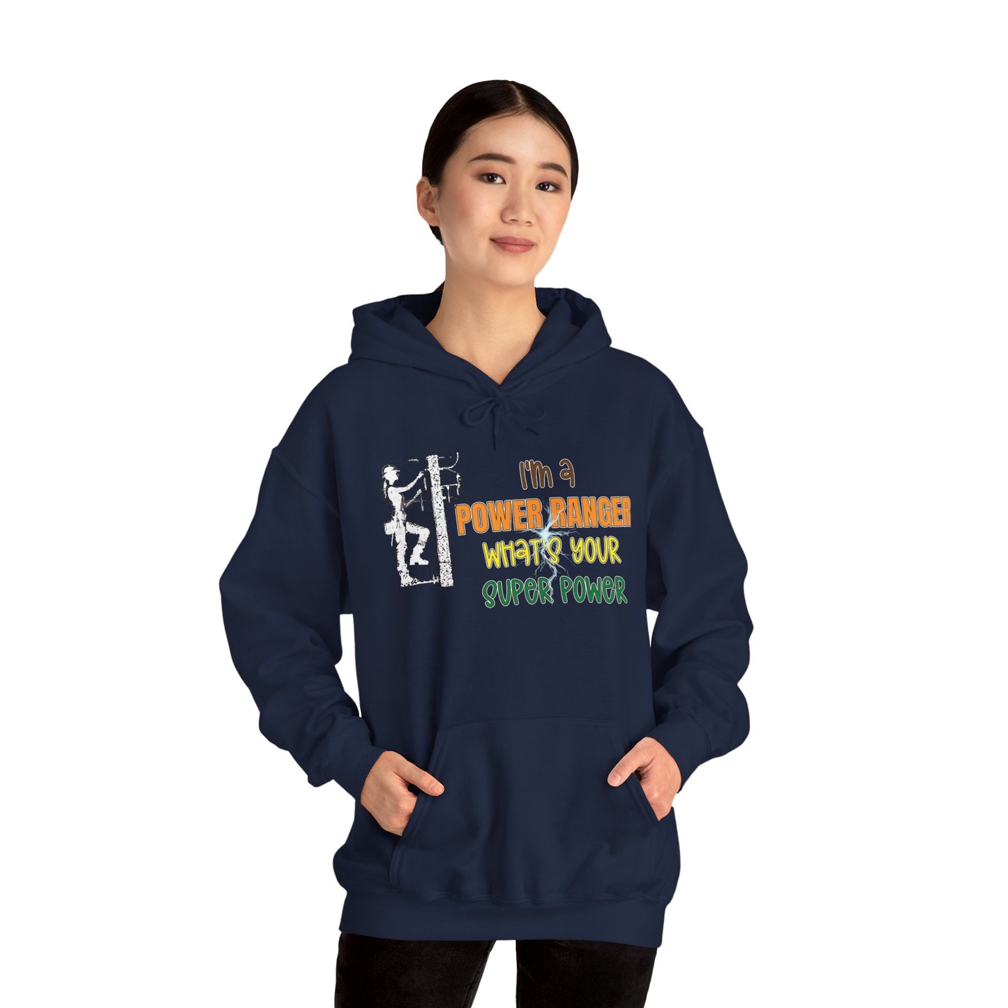 Gildan Hoodie - I'm a Power Ranger What's Your Super Power (female)