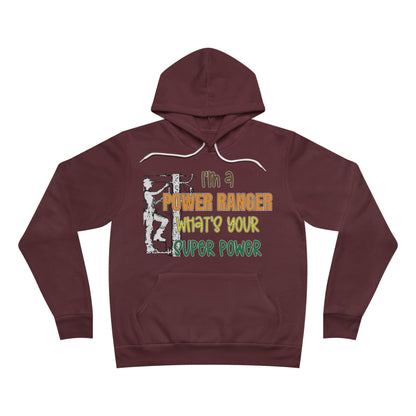 Bella + Canvas Sponge Fleece Hoodie - I'm a Power Ranger What's Your Super Power (female)