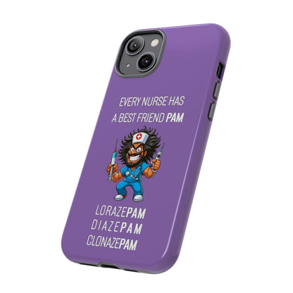 Nurse iPhone Tough Case - Every Nurse Has a Friend Named PAM Design (6) - Light Purple