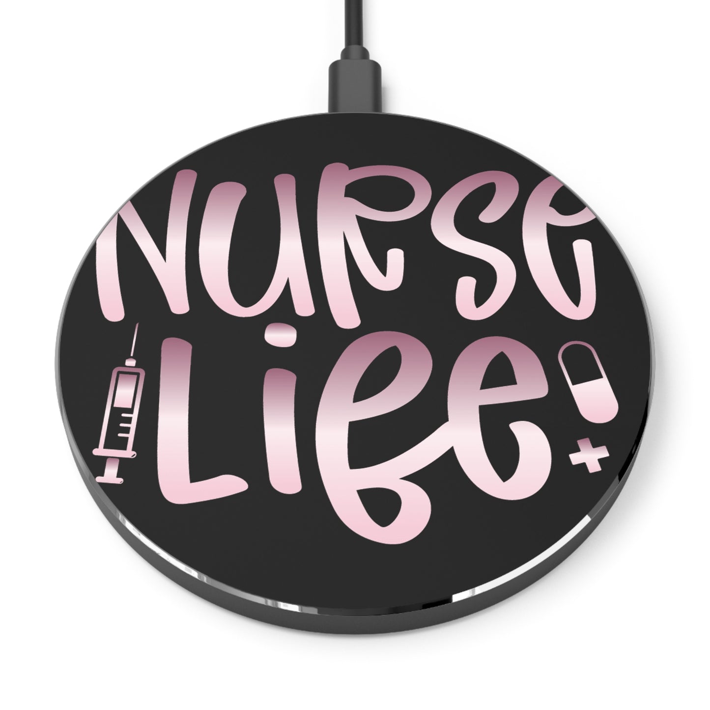 Nurse Life Wireless Charger | Fast Charging Pad for Healthcare Professionals