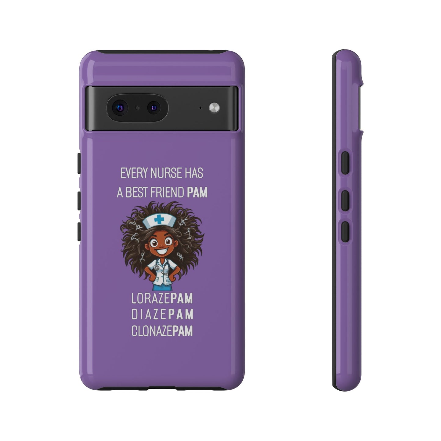 Nurse Google Pixel Tough Case - Every Nurse Has a Friend Named PAM Design (2) - Light Purple